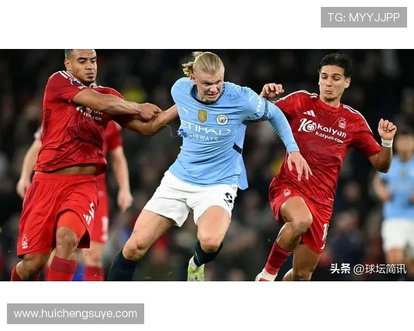 埃尔林哈兰德领衔曼城锋线强势崛起再塑欧洲足坛新格局